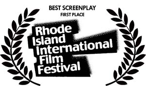 Incarnations Wins Best Screenplay - First Place at Rhode Island International Film Festival